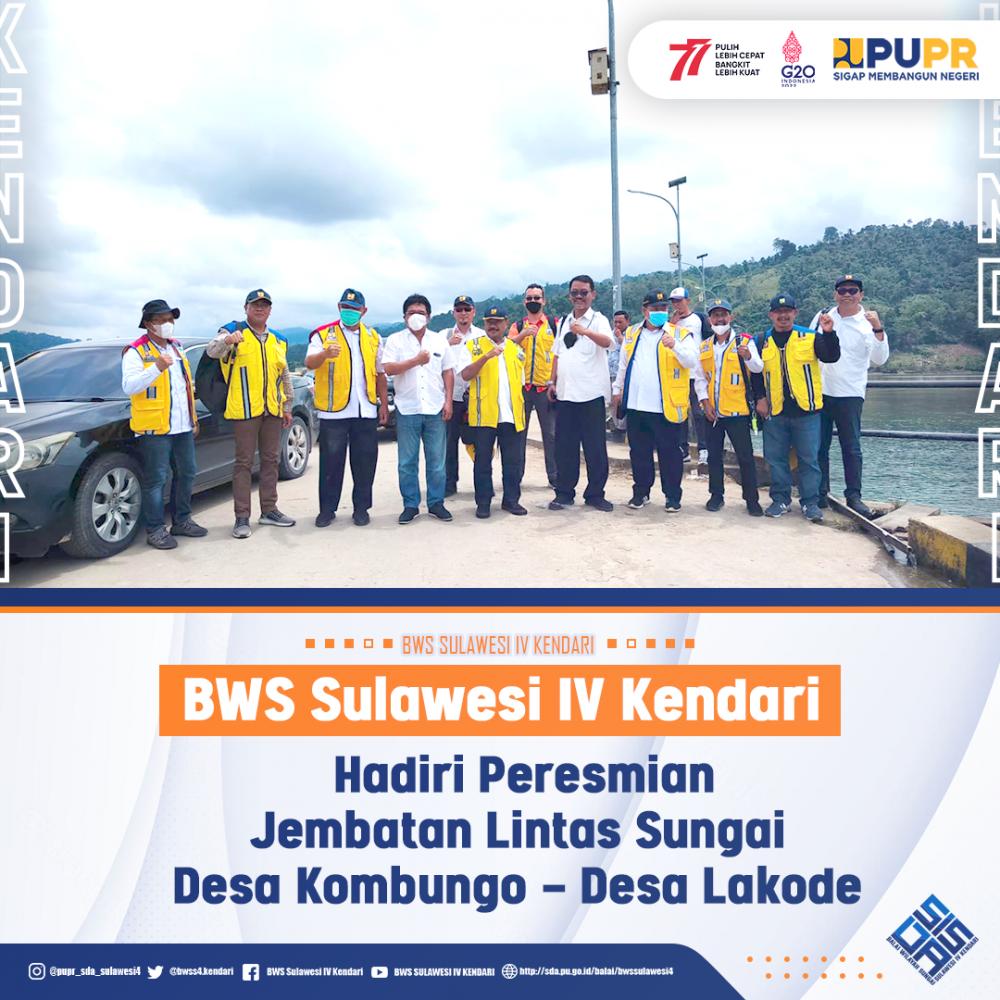 Kepala BWS Sulawesi IV Kendari Hadiri Peresmian Jembatan Lintas Sungai Desa Kombungo dan Desa Lakode